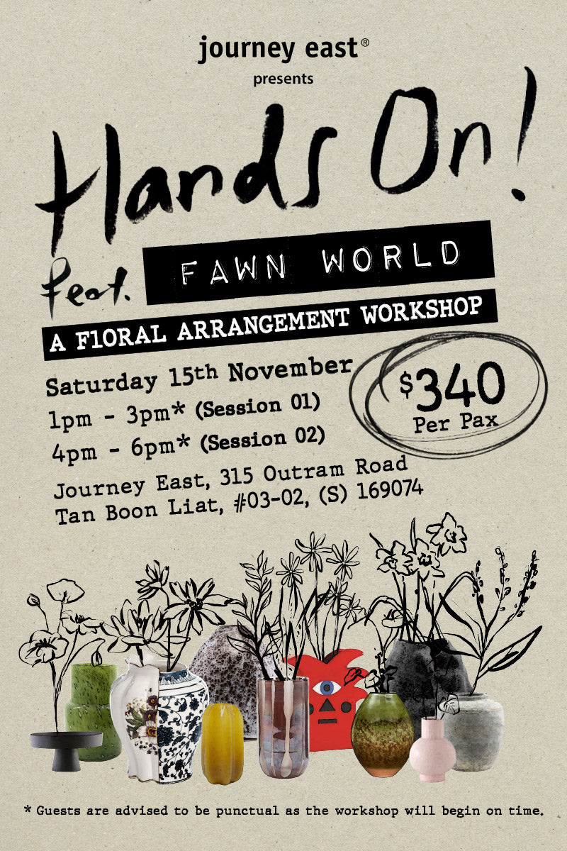 HANDS ON! Journey East X Fawn World workshop